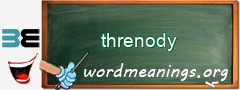 WordMeaning blackboard for threnody